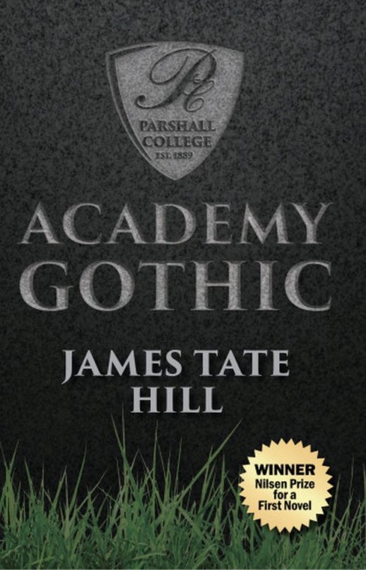 Academy Gothic by James Tate Hill is featured in this best books of 2021 list.