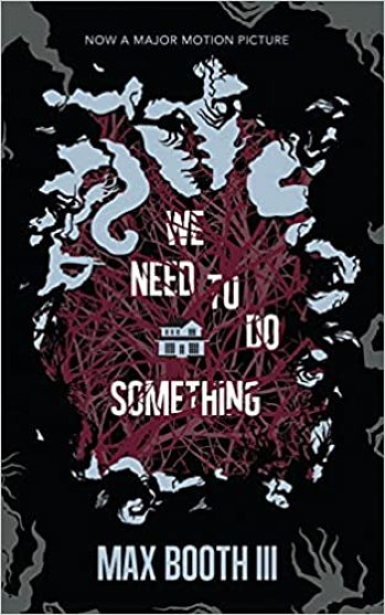 We Need to Do Something by Max Booth III is Joseph Haeger's pick for best book he read in 2021.