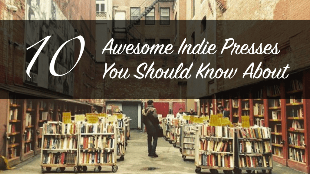 This blog post is about ten awesome indie presses you should know about. The photograph is from Brattle Bookstore in Boston, Massachusetts.