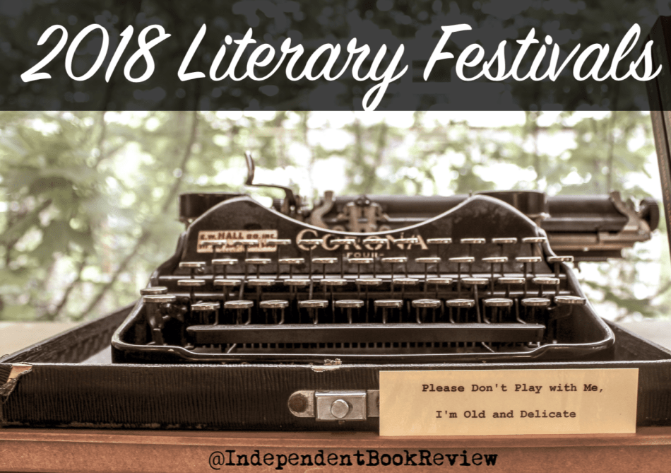 Here are some great literary festivals remaining in 2018.