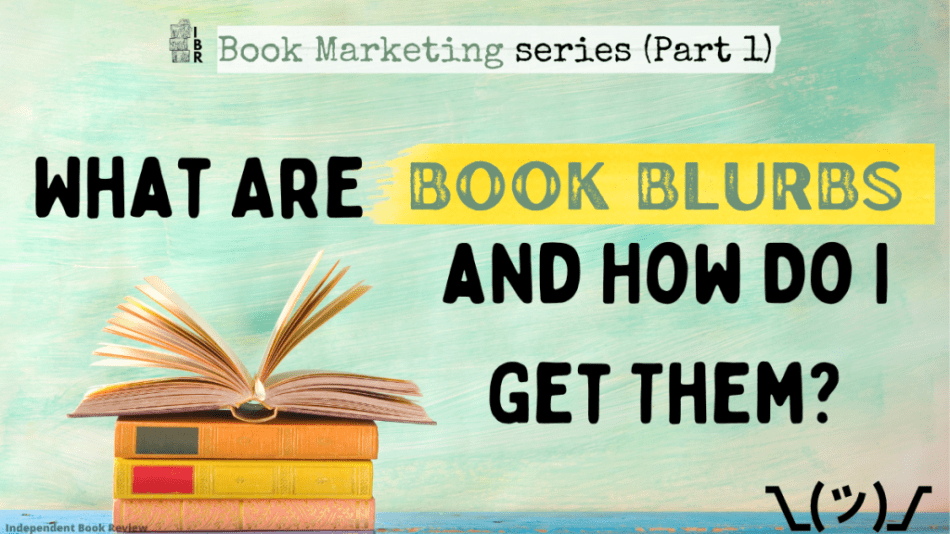 IBR book marketing tips about book blurbs