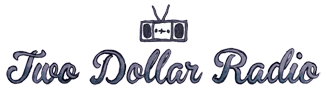 Image result for two dollar radio