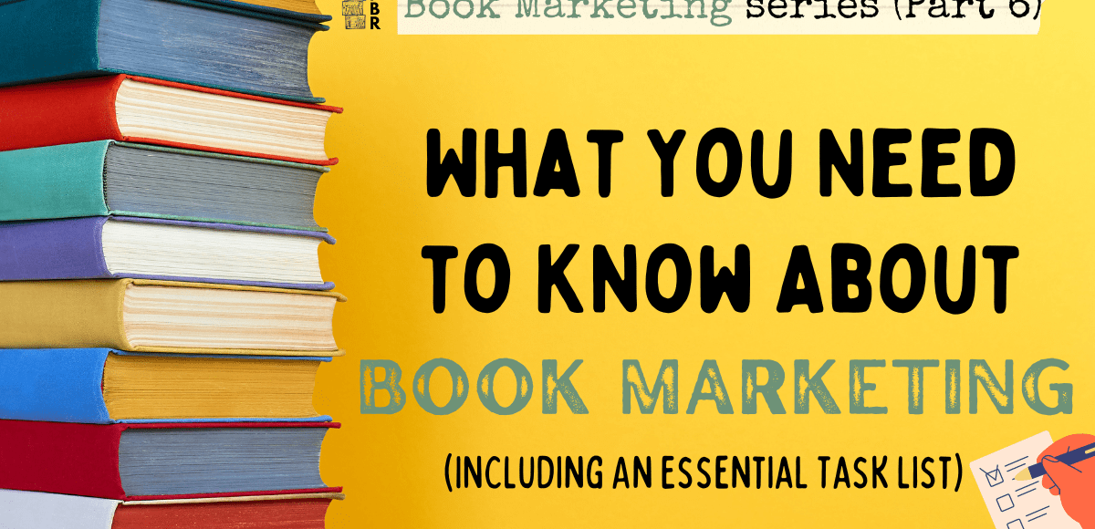 What You Need to KNow about Book marketing blog post