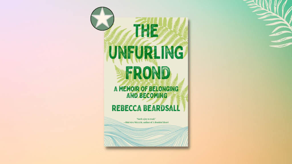 The unfurling frond rebecca beardsall book review