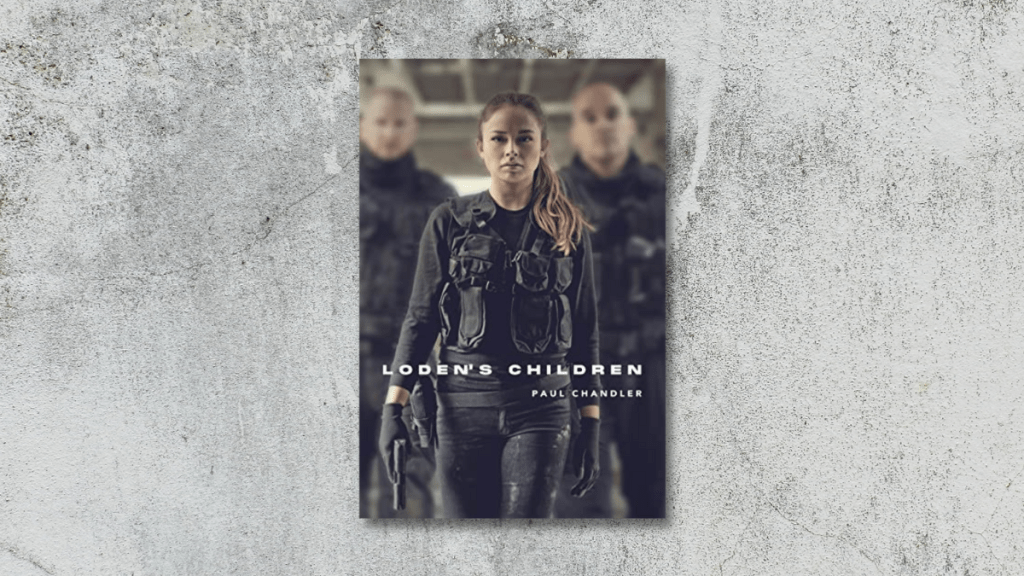 Loden's Children by Paul Chandler book review