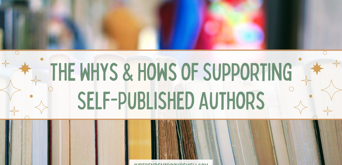 Whys and hows of supporting Self-Published Authors
